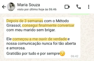 “3 semanas depois, consegui falar com meu marido sem brigar…”Maria - 17 anos de casamento